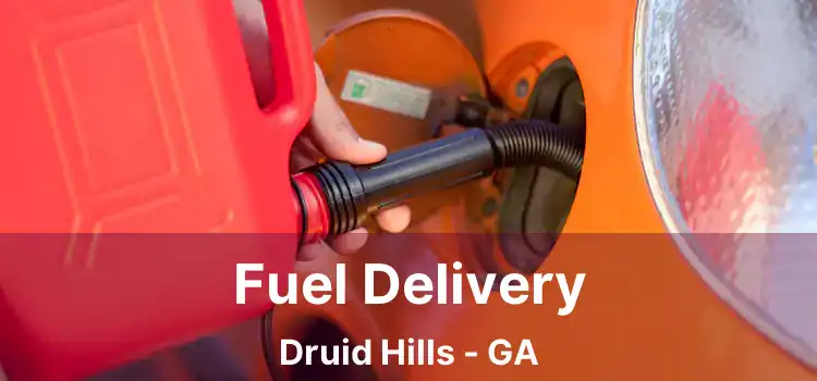 Fuel Delivery Druid Hills - GA