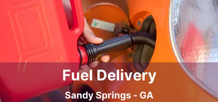 Fuel Delivery Sandy Springs - GA