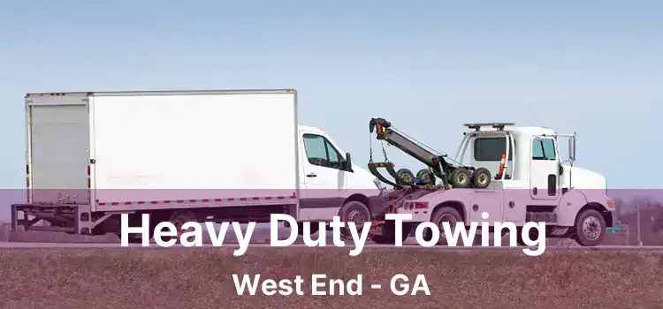 Heavy Duty Towing West End - GA