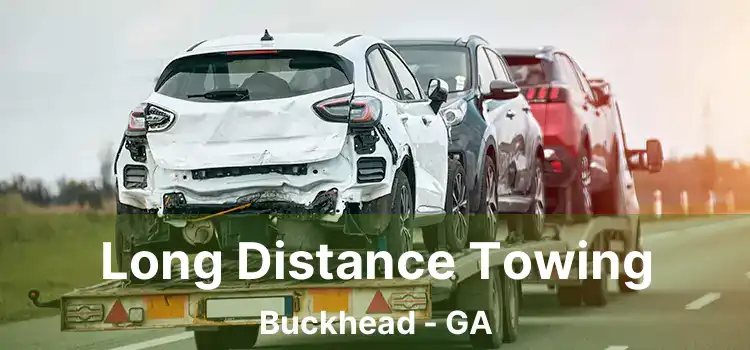 Long Distance Towing Buckhead - GA