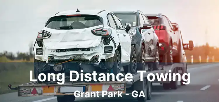 Long Distance Towing Grant Park - GA