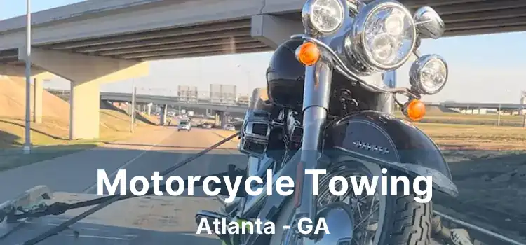 Motorcycle Towing Atlanta - GA