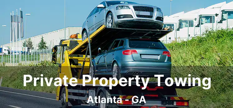 Private Property Towing Atlanta - GA