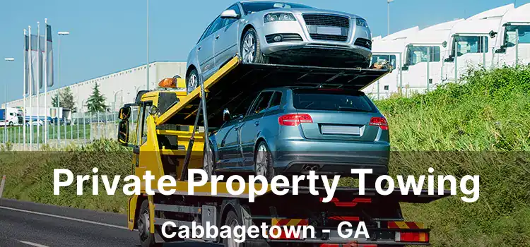 Private Property Towing Cabbagetown - GA