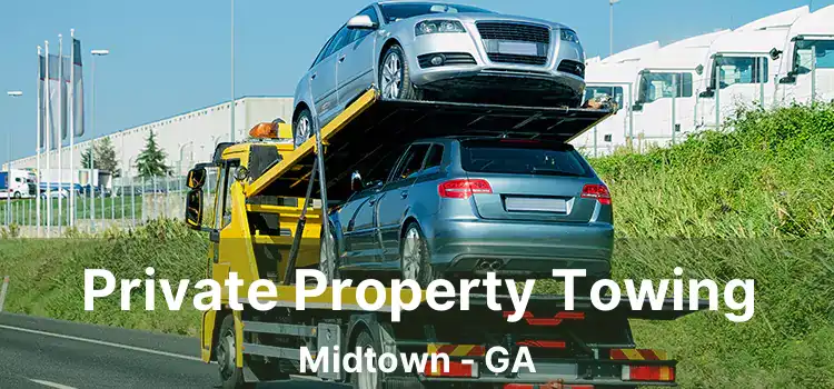 Private Property Towing Midtown - GA