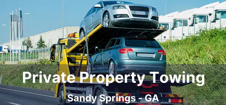 Private Property Towing Sandy Springs - GA