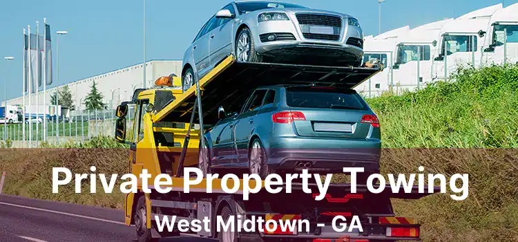 Private Property Towing West Midtown - GA