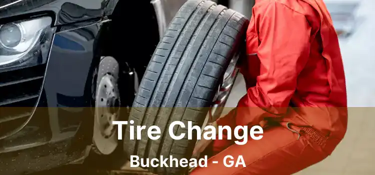 Tire Change Buckhead - GA