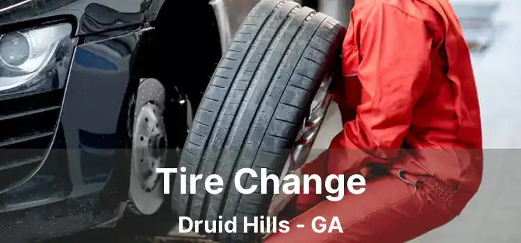 Tire Change Druid Hills - GA