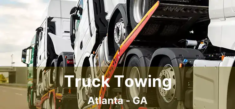 Truck Towing Atlanta - GA