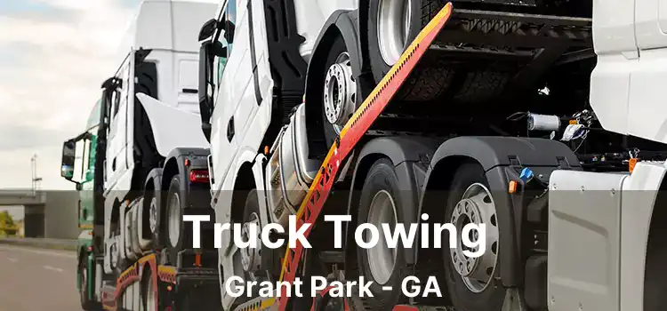 Truck Towing Grant Park - GA