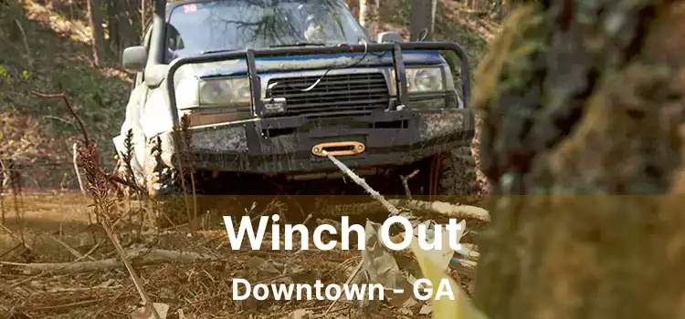 Winch Out Downtown - GA