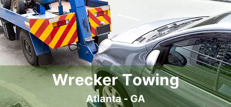 Wrecker Towing Atlanta - GA