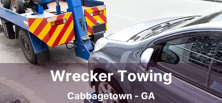 Wrecker Towing Cabbagetown - GA