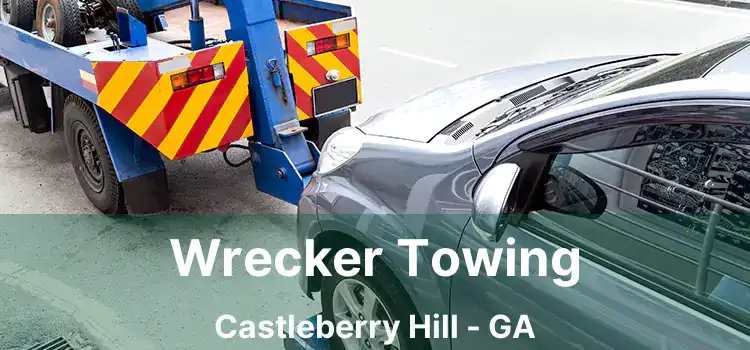 Wrecker Towing Castleberry Hill - GA